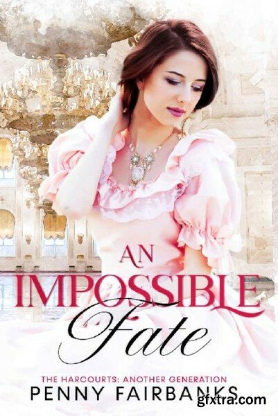 An Impossible Fate A Victorian - Penny Fairbanks