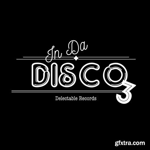 Delectable Records In Da Disco 3
