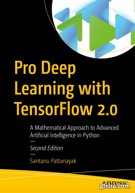 Pro Deep Learning with TensorFlow 2.0 (True EPUB)