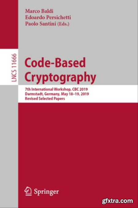 Code-Based Cryptography 7th International Workshop