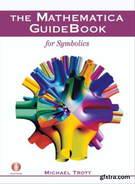 The Mathematica GuideBook for Symbolics (True PDF)