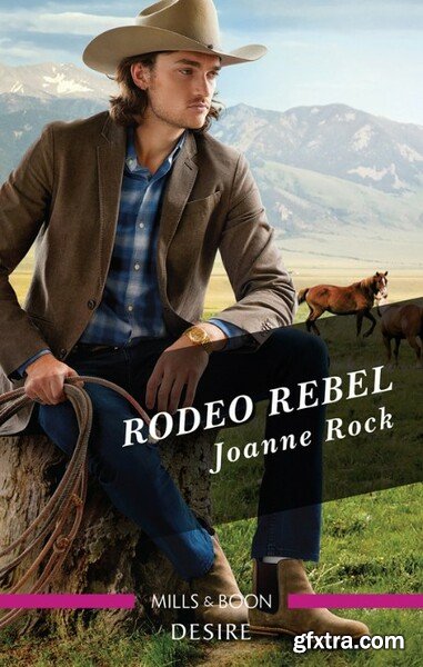 Rodeo Rebel - Joanne Rock