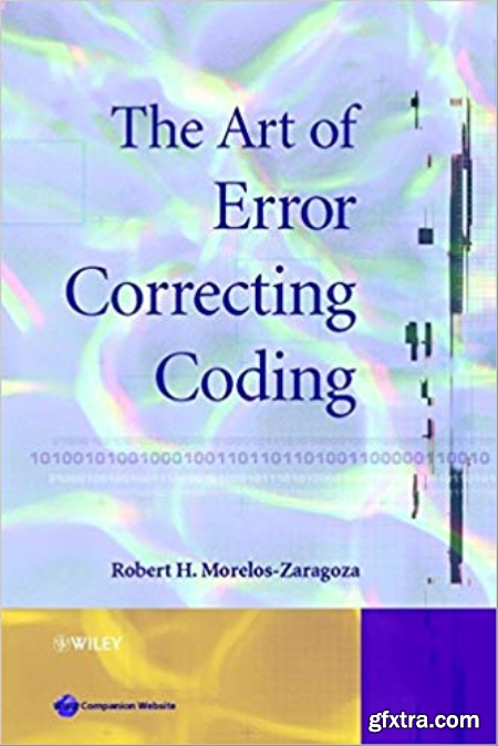 The Art of Error Correcting Coding, First Edition