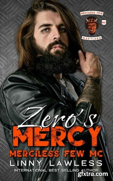 Zero\'s Mercy Merciless Few MC - Linny Lawless