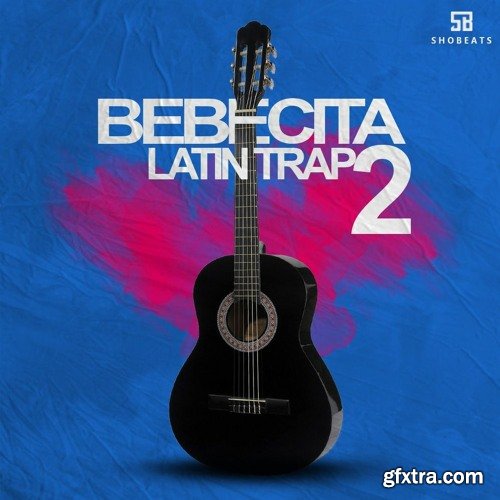 Shobeats Bebecita Latin Trap 2
