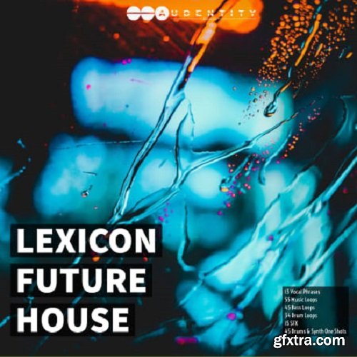 Audentity Records Lexicon Future House