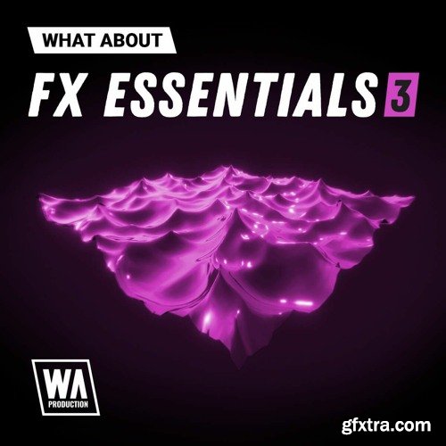 W. A. Production What About FX Essentials 3