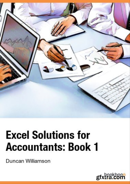 Excel Solutions for Accountants Book 1