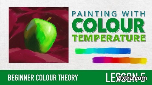  Beginner Colour / Color Theory - Painting With Colour Temperature