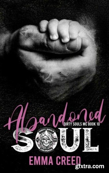 Abandoned Soul - Emma Creed