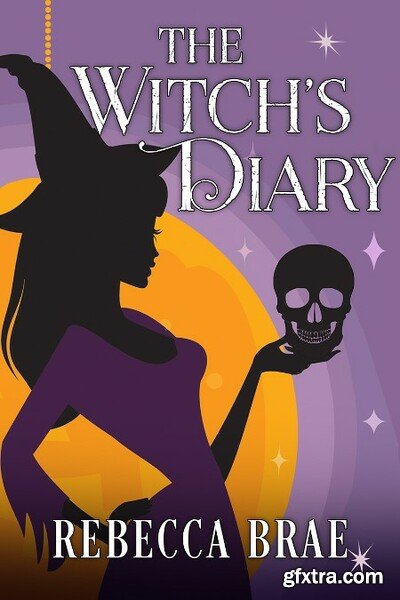 The Witch\'s Diary by Rebecca Brae