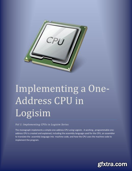 Implementing a One Address CPU in Logisim
