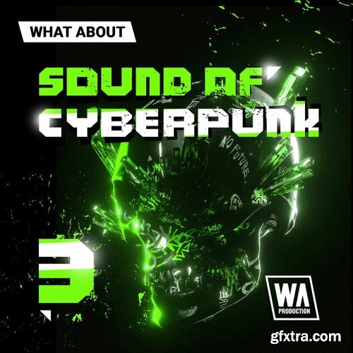 W.A. Production What About: Sound of Cyberpunk 3