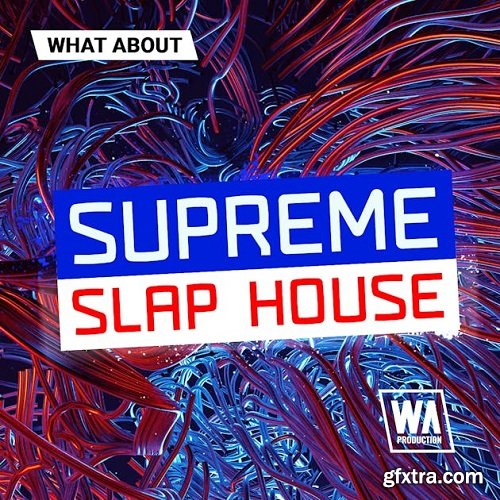 W.A. Production Supreme Slap House