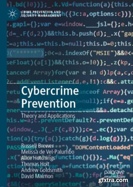 Cybercrime Prevention Theory and Applications