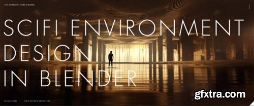 Gumroad – Sci-fi Environment Design in Blender By Jan Urschel