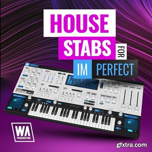 W.A. Production House Stabs for ImPerfect PRESETS