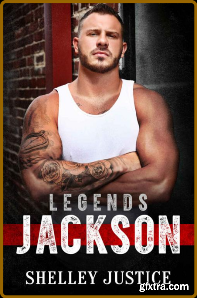 Legends Jackson Legends of Fi - Shelley Justice