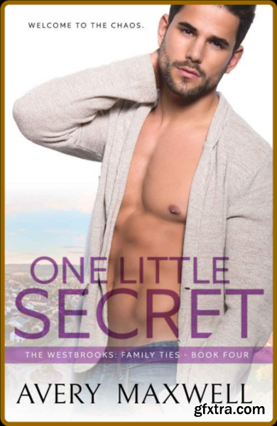 One Little Secret (The Westbroo - Avery Maxwell