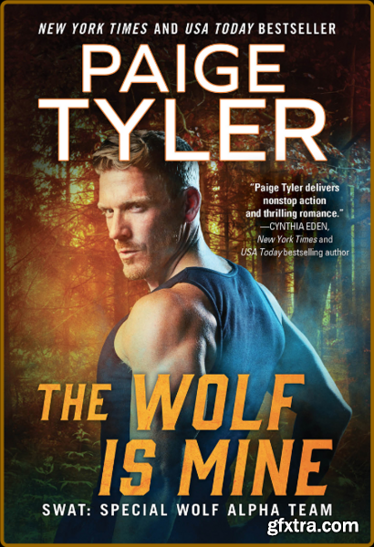 The Wolf Is Mine - Paige Tyler