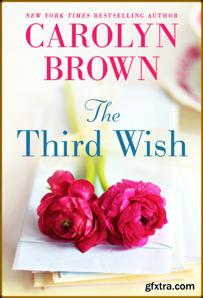 The Third Wish - Carolyn Brown