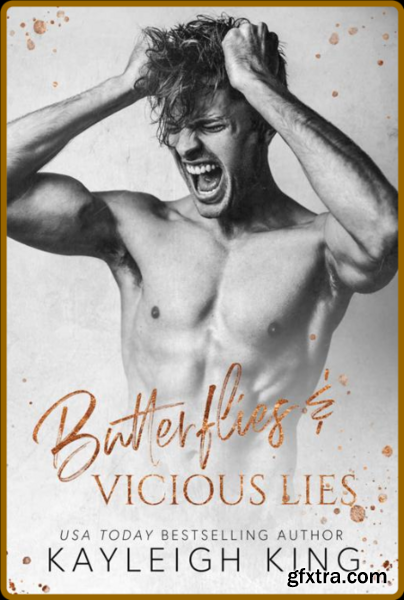 Butterflies & Vicious Lies An - Kayleigh King