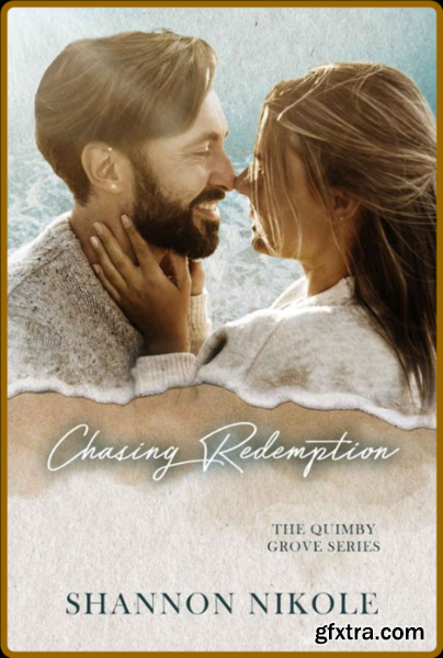 Chasing Redemption A Small Tow - Shannon Nikole
