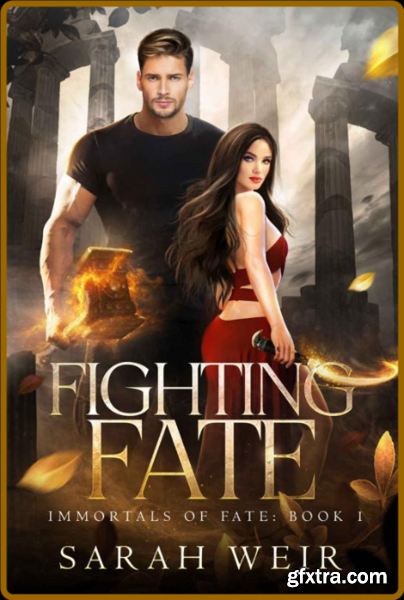 Fighting Fate (Immortals of Fat - Sarah Weir