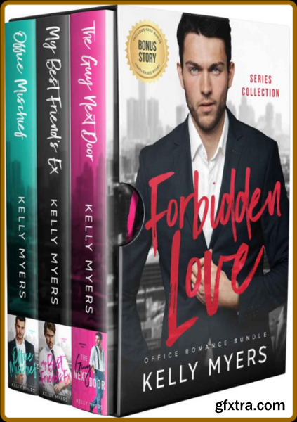 Forbidden Love Series Collectio - Kelly Myers