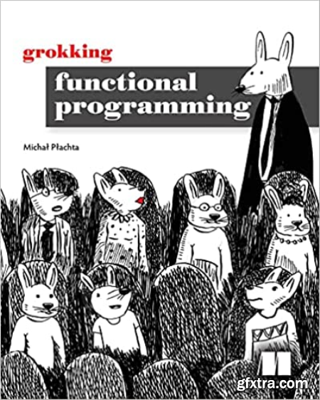 Grokking Functional Programming (True EPUB, MOBI)