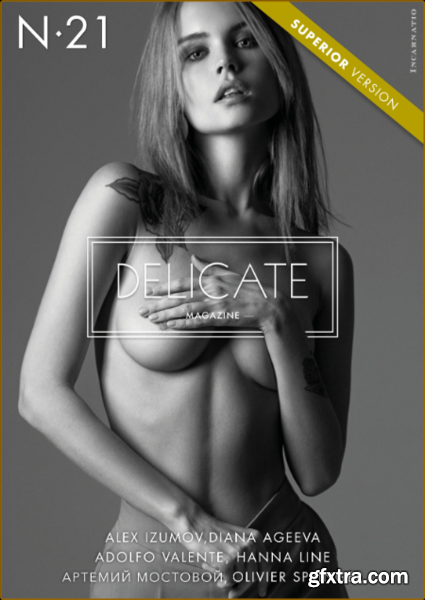 Delicate Magazine Superior Version - Issue 21 - January 2023