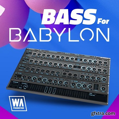 W.A. Production Bass For Babylon