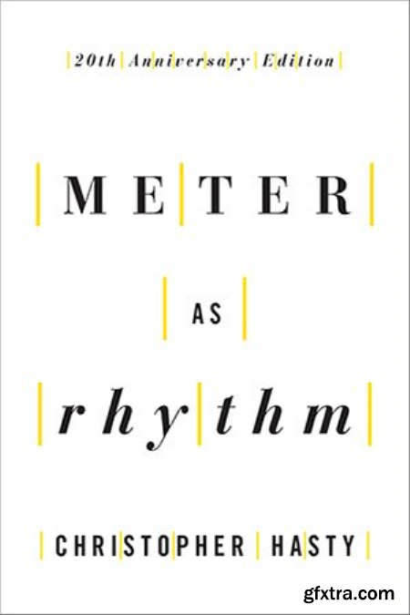 Meter as Rhythm 20th Anniversary Edition