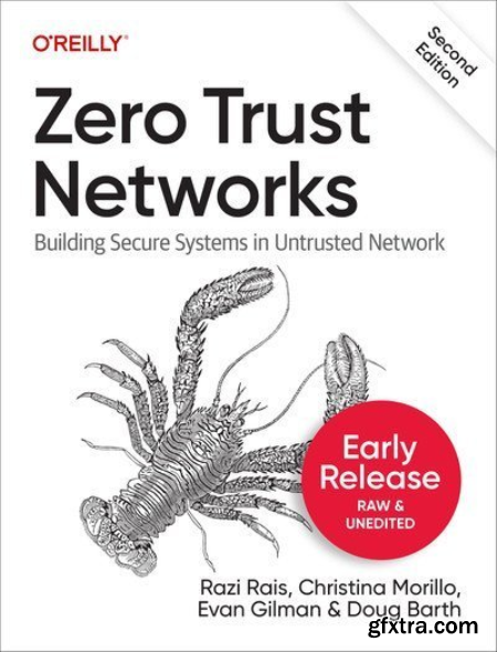 Zero Trust Networks, 2nd Edition (Third Early Release)