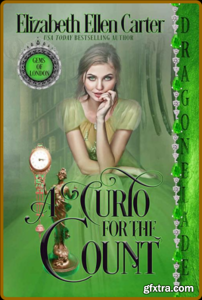 A Curio for the Count - Elizabeth Ellen Carter