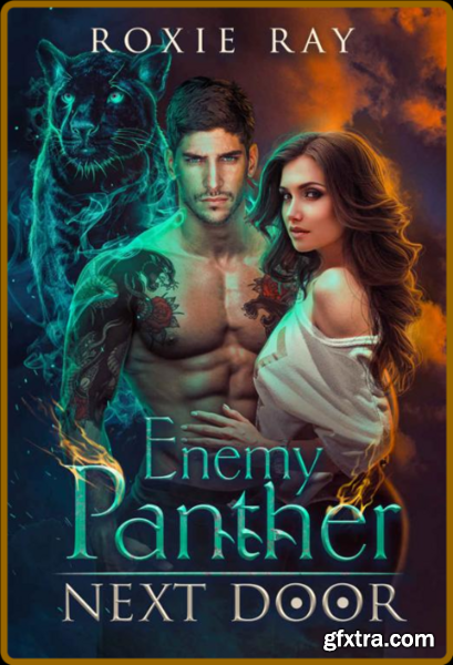 Enemy Panther Next Door A Para - Roxie Ray