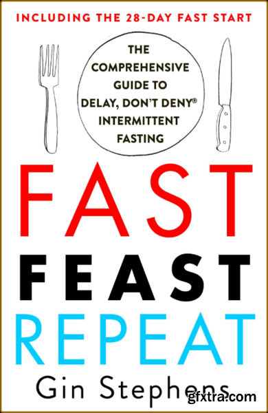 Fast Feast Repeat by Gin Stephens