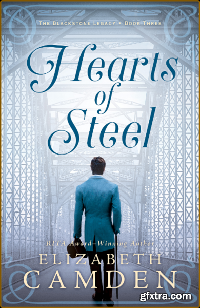 Hearts of Steel - Elizabeth Camden