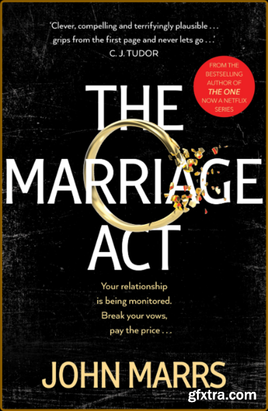 THE MARRIAGE ACT - John Marrs