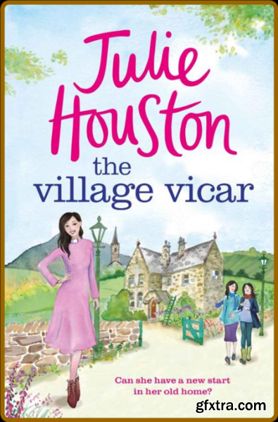 The Village Vicar - Julie Houston