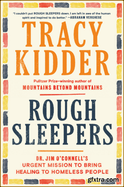Rough Sleepers by Tracy Kidder