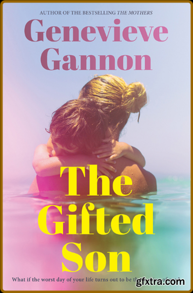 The Gifted Son by Genevieve Gannon