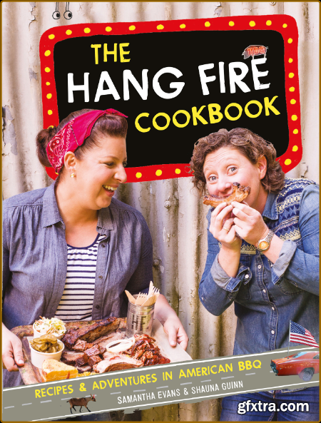 The Hang Fire Cookbook by Sam Evans
