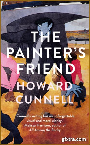 The Painter’s Friend by Howard Cunnell