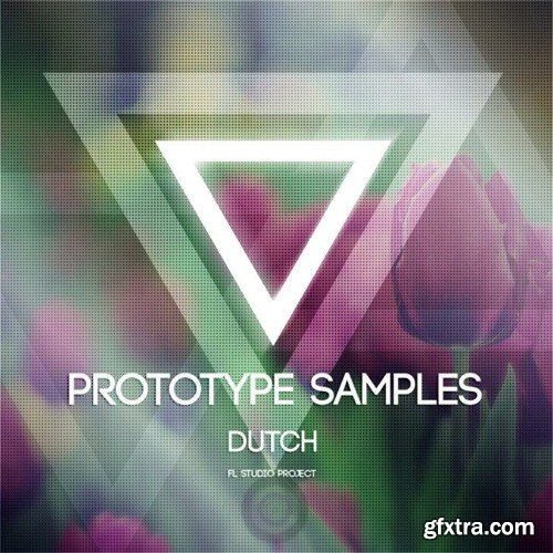 Prototype Samples Dutch FL Studio Project