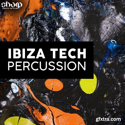 SHARP Ibiza Tech Percussion