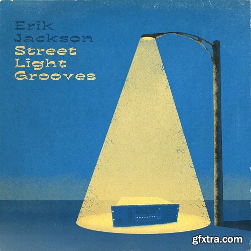 Erik Jackson Street Light Grooves (Sample Pack)