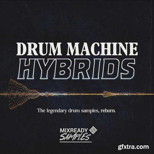 MixReady Samples Drum Machine Hybrids