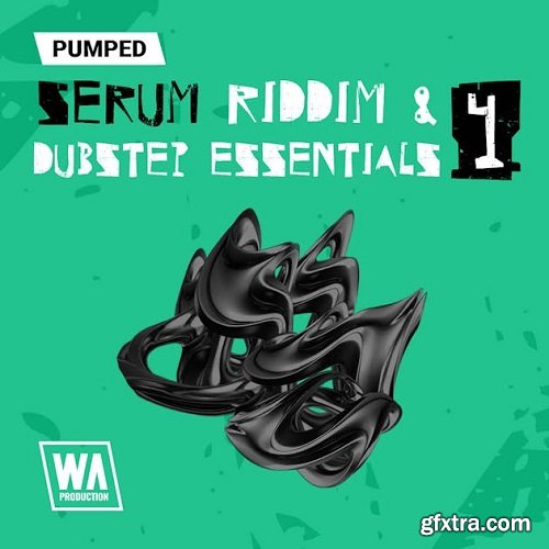 W.A. Production Pumped Serum Riddim & Dubstep Essentials 4