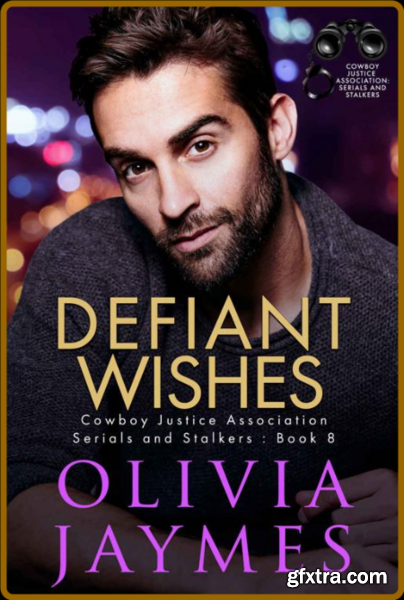 Defiant Wishes Cowboy Justice - Olivia Jaymes